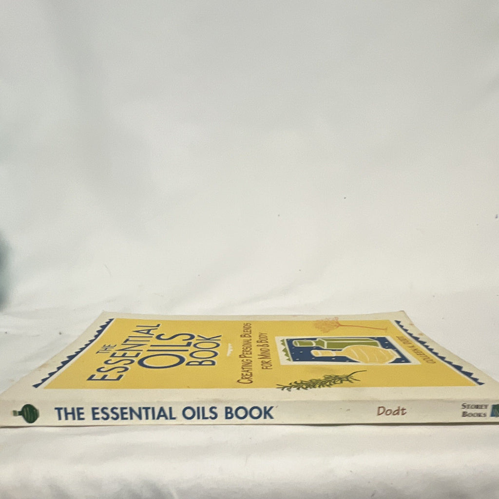 The Essential Oils Book Paperback by Colleen K. Dodt Storey's Herbal Body Care2