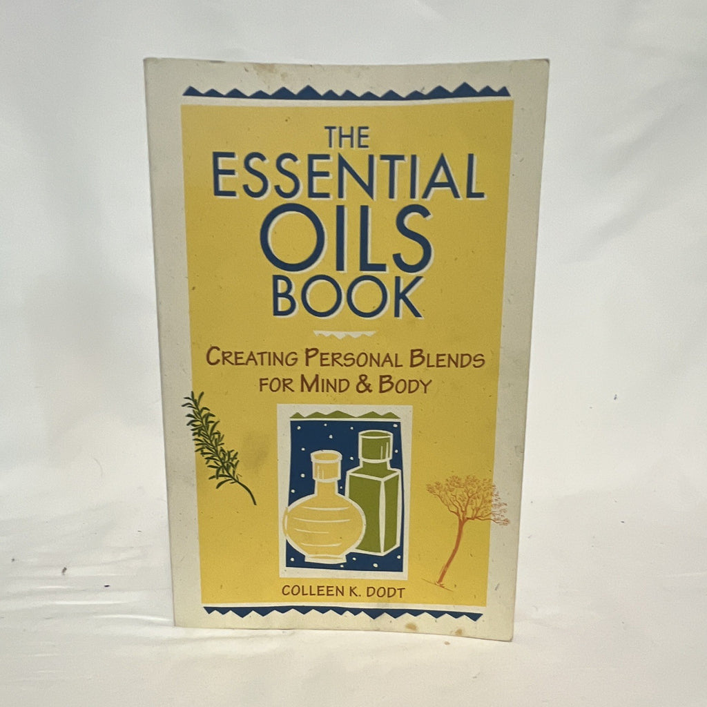 The Essential Oils Book Paperback by Colleen K. Dodt Storey's Herbal Body Care0