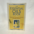 The Essential Oils Book Paperback by Colleen K. Dodt Storey's Herbal Body Care0