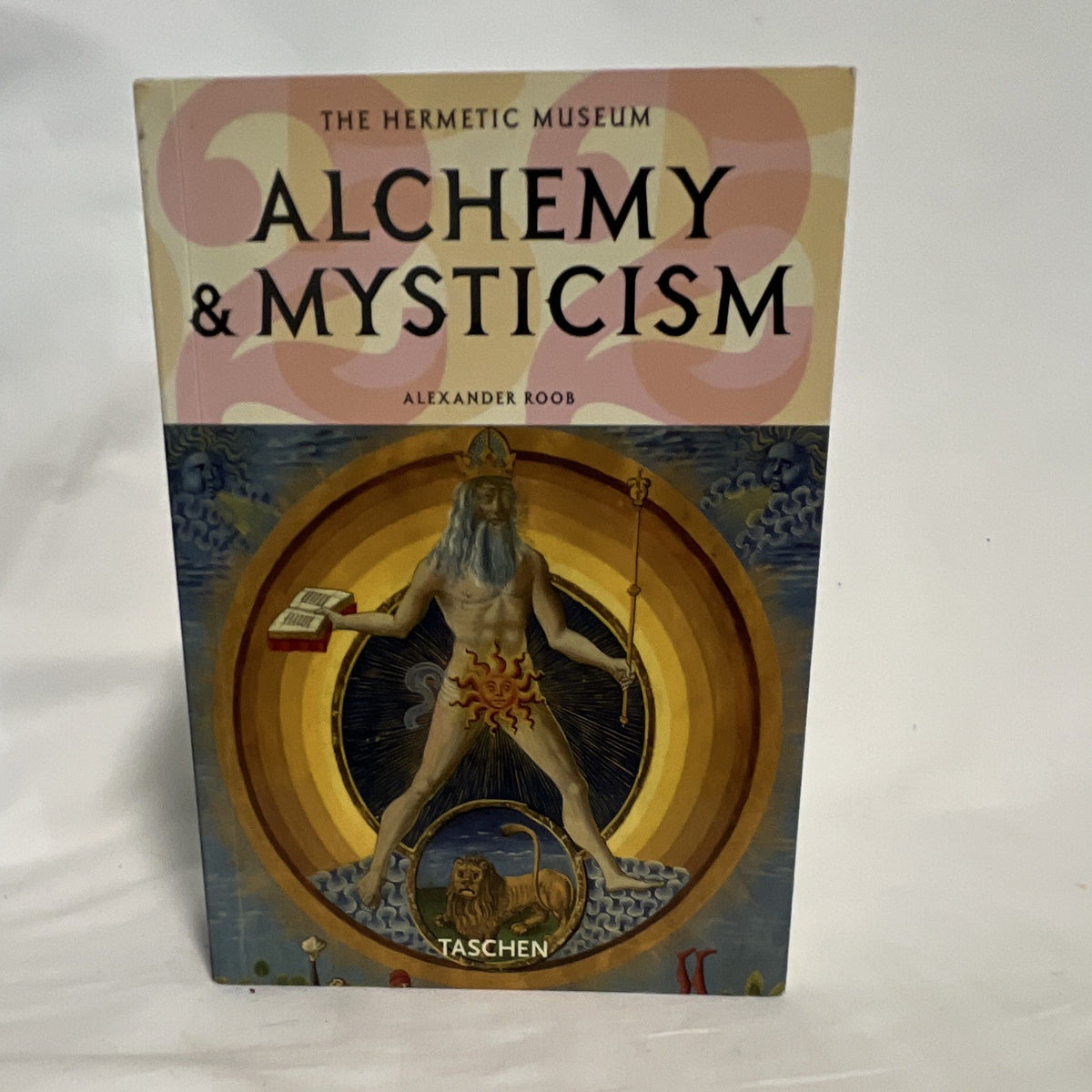 Taschen Alchemy and Mysticism: The Hermetic Museum Paperback Alexander Roob0
