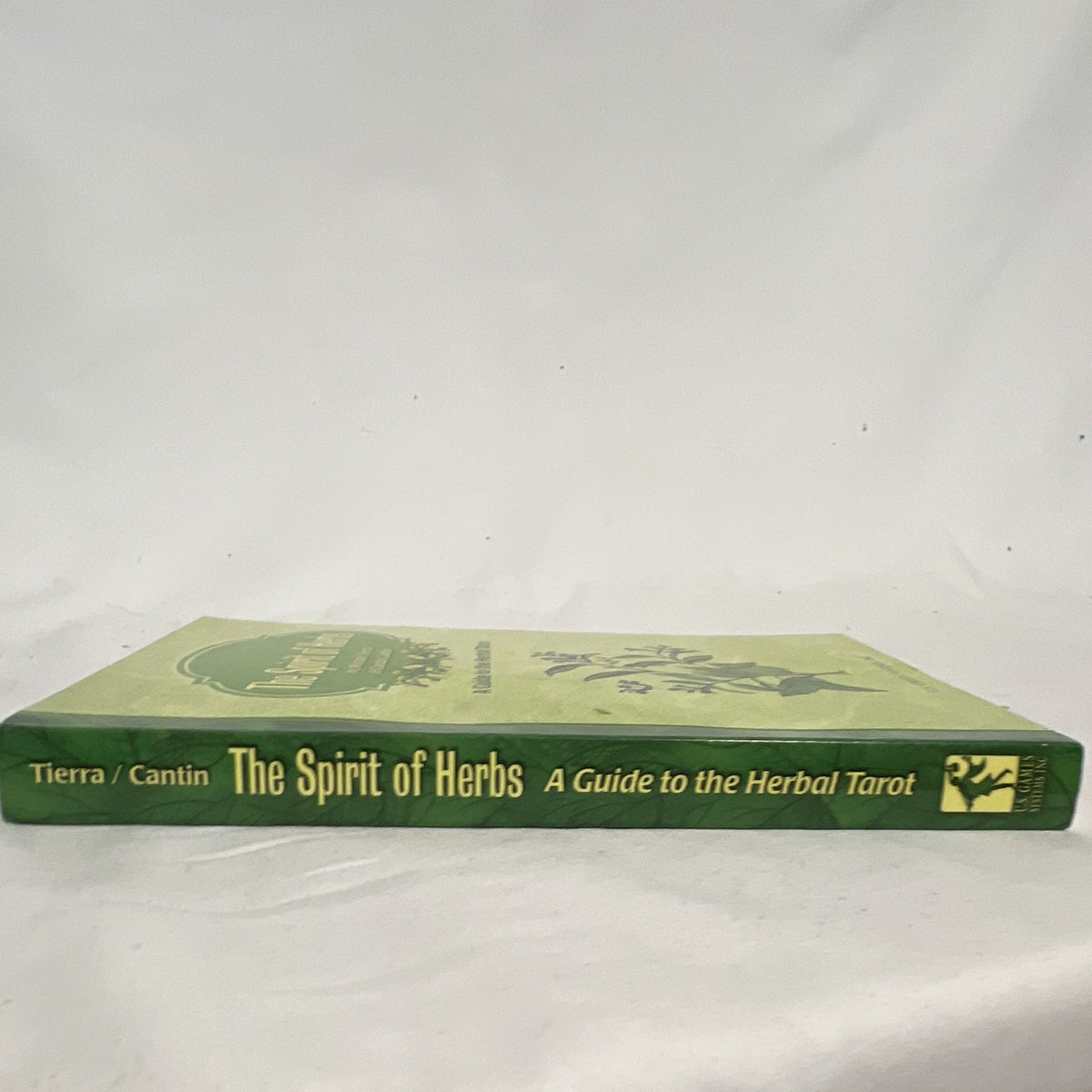 Spirits of the Herbs: A Guide to the Herbal Tarot Paperback Cantin & Tierra2